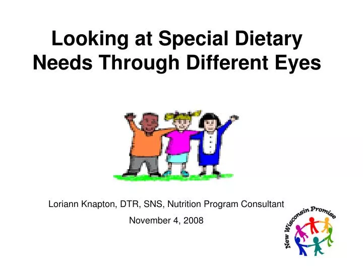 looking at special dietary needs through different eyes