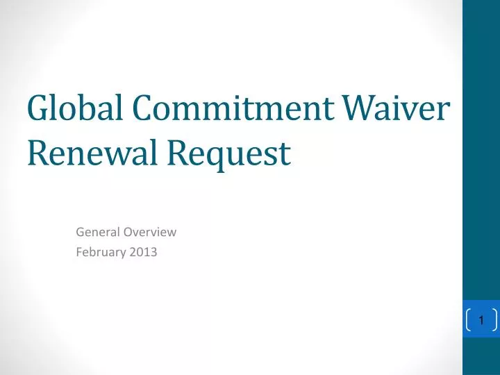 global commitment waiver renewal request