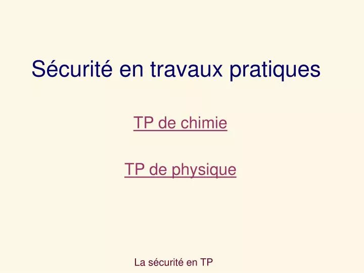 s curit en travaux pratiques