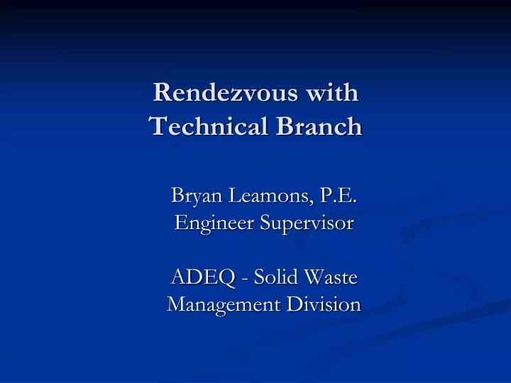 rendezvous with technical branch
