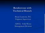 Rendezvous with Technical Branch - slide 1