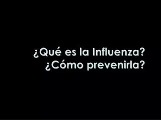 qu es la influenza c mo prevenirla