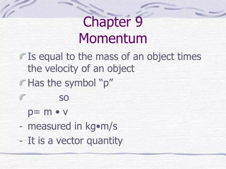 chapter 9 momentum