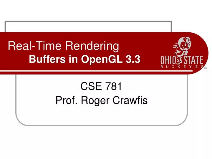 real time rendering buffers in opengl 3 3