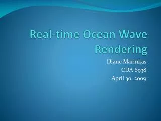 Real-time Ocean Wave Rendering