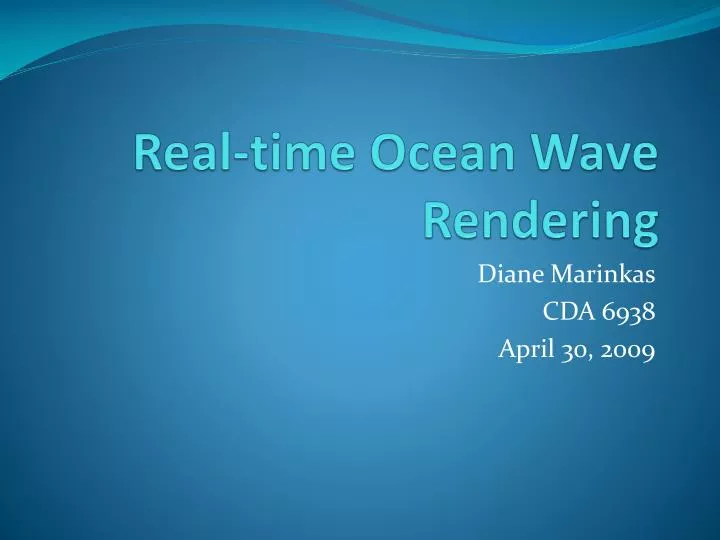 real time ocean wave rendering