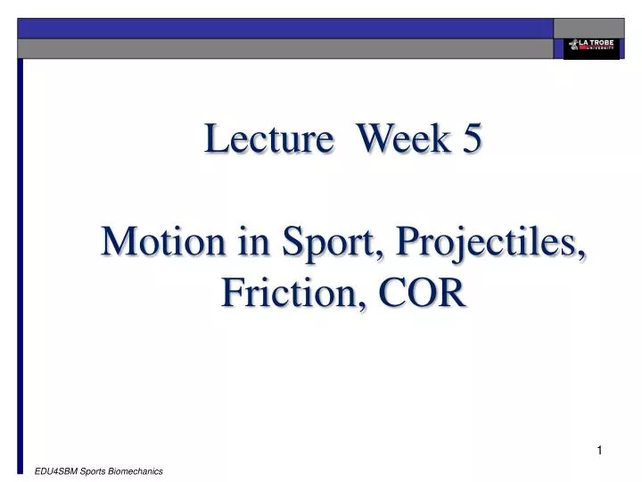 Motion in Sport, Projectiles, Friction, COR - ppt download