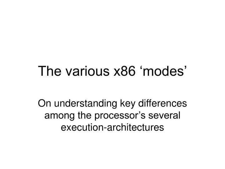 the various x86 modes