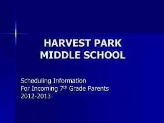 HARVEST PARK MIDDLE SCHOOL