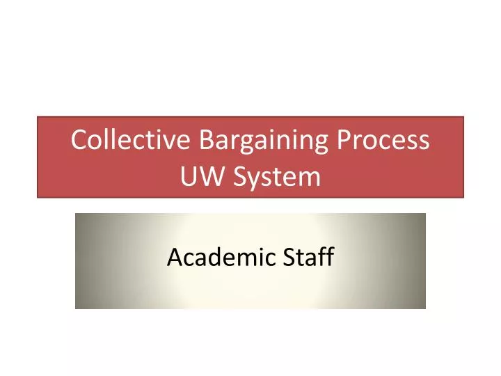 collective bargaining process uw system