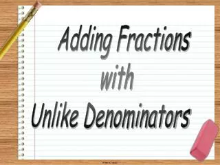 Adding Fractions with Unlike Denominators