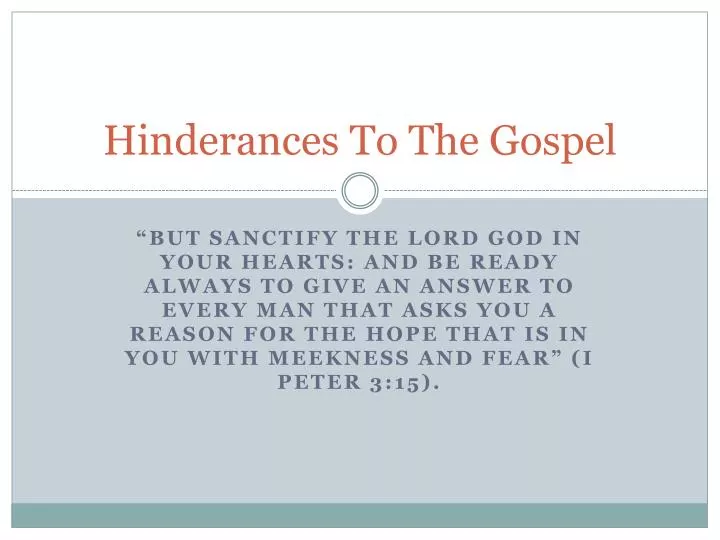 hinderances to the gospel