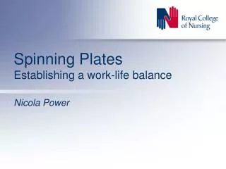 Spinning Plates Establishing a work-life balance