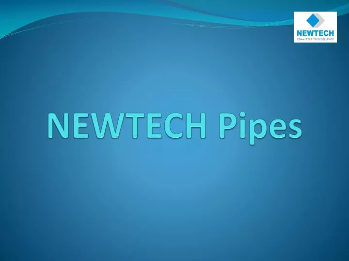 newtech pipes