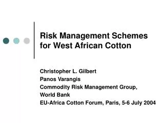 Risk Management Schemes for West African Cotton