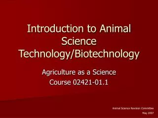 Introduction to Animal Science Technology/Biotechnology