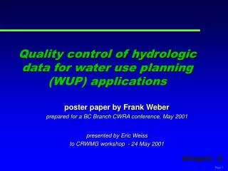 Quality control of hydrologic data for water use planning (WUP) applications