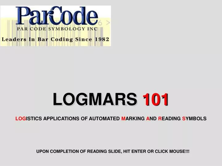 logmars 101 log istics applications of automated m arking a nd r eading s ymbols