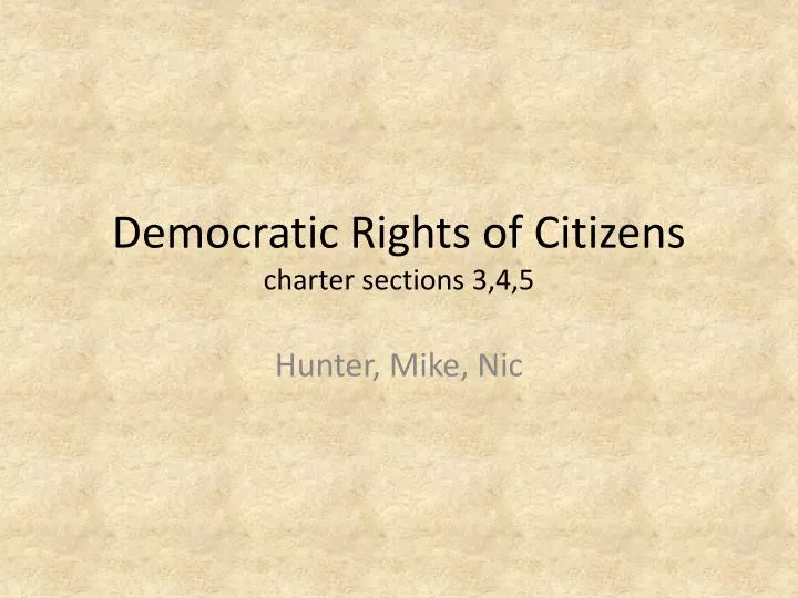 democratic rights of citizens charter sections 3 4 5