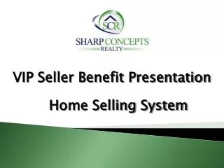 VIP Seller Benefit Presentation
