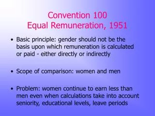 Convention 100 Equal Remuneration , 1951