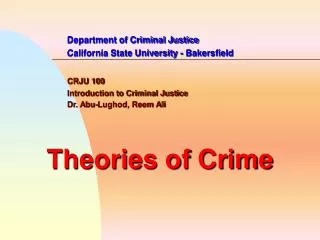 Department of Criminal Justice 		California State University - Bakersfield CRJU 100