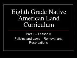 Eighth Grade Native American Land Curriculum