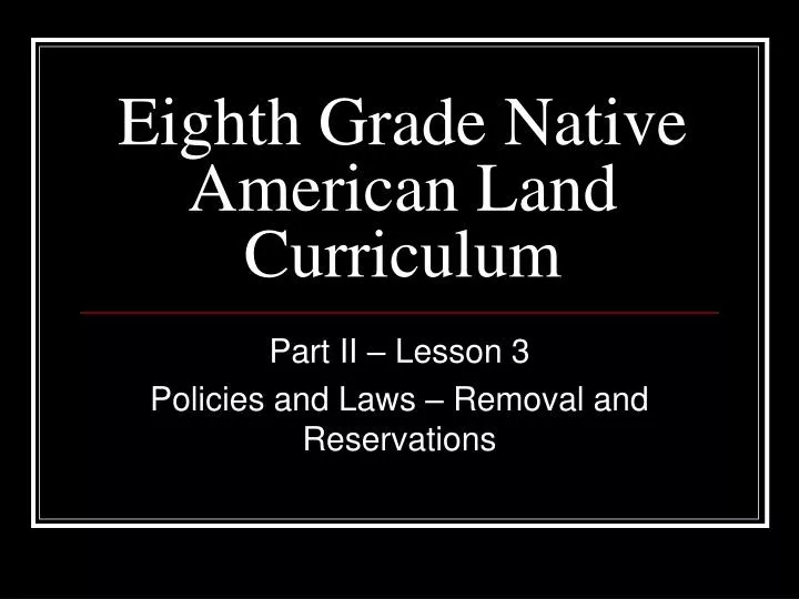 eighth grade native american land curriculum