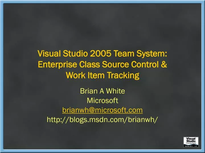 visual studio 2005 team system enterprise class source control work item tracking