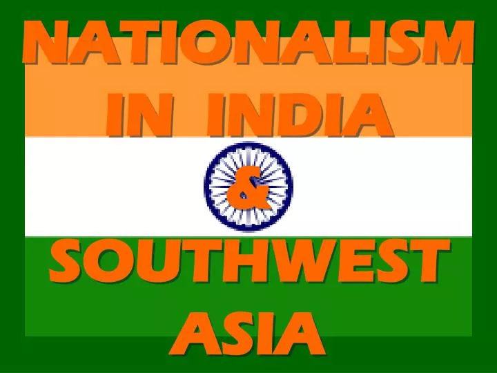 nationalism in india southwest asia