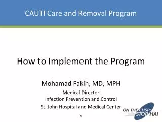 CAUTI Care and Removal Program