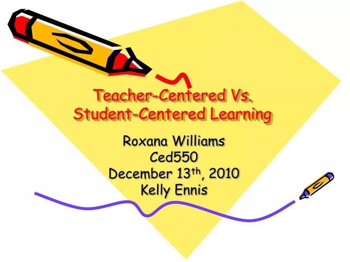 teacher centered vs student centered learning