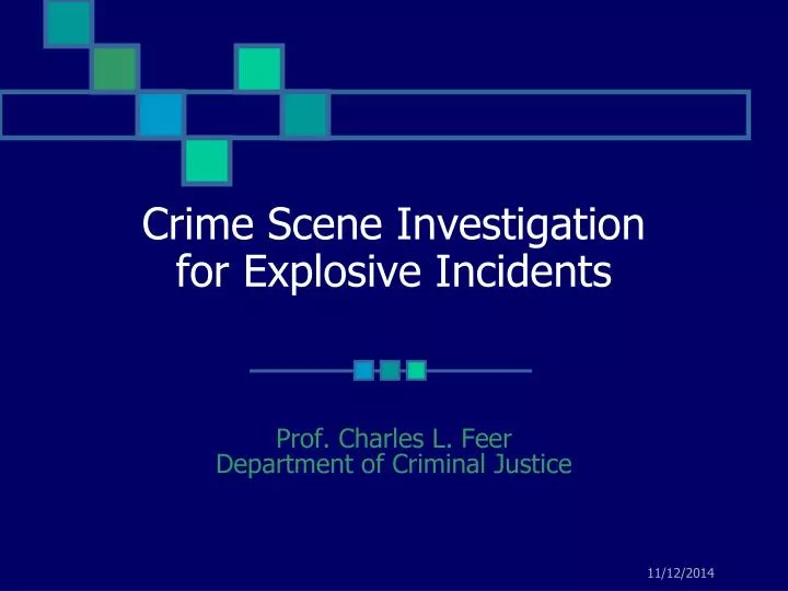 crime scene investigation for explosive incidents