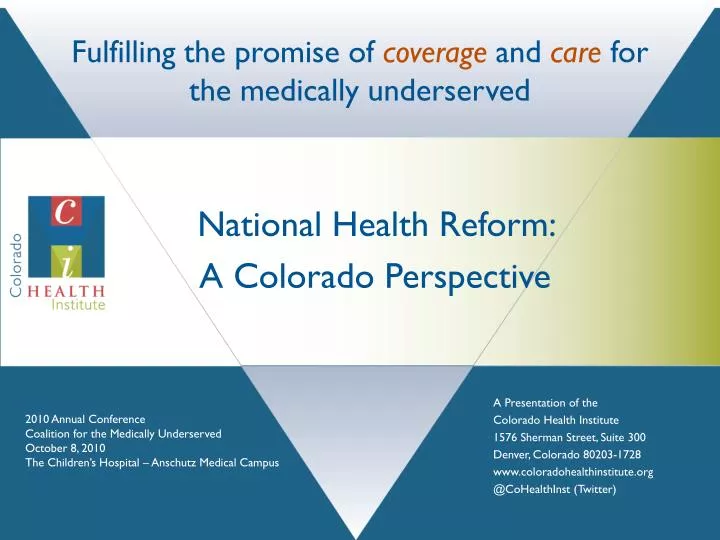 fulfilling the promise of coverage and care for the medically underserved