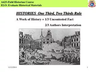 A625-Field Historian Course ELO: Evaluate Historical Materials