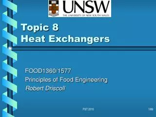 FOOD1360/1577 Principles of Food Engineering Robert Driscoll