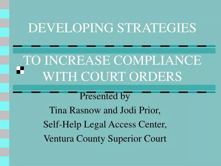 developing strategies to increase compliance with court orders