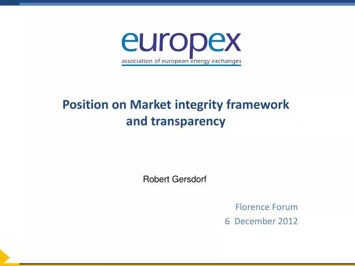 position on market integrity framework and transparency