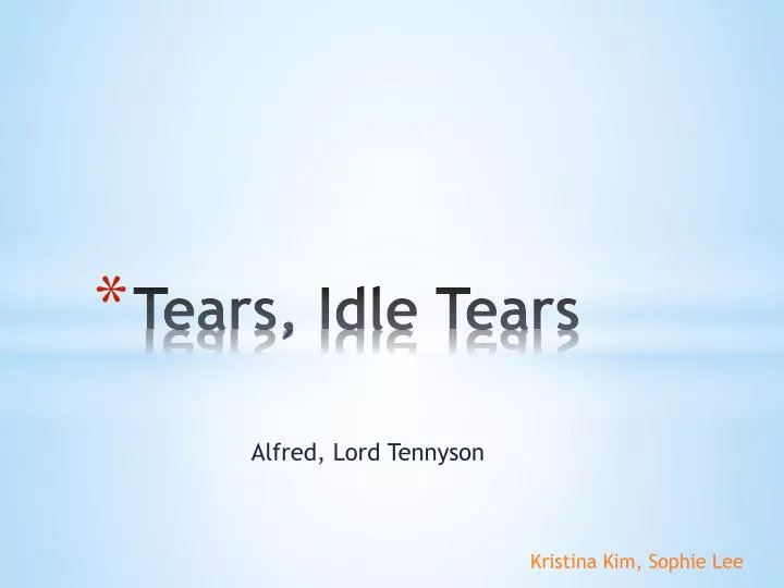 tears idle tears