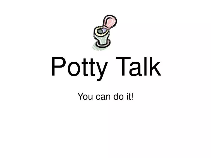 potty talk