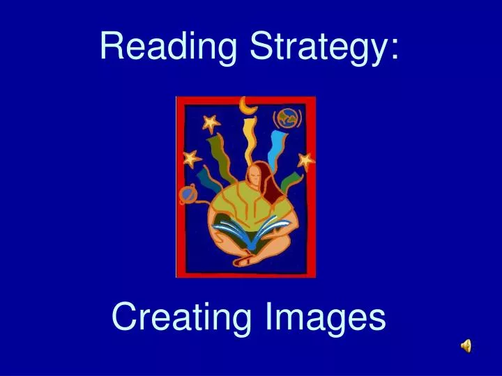 reading strategy creating images