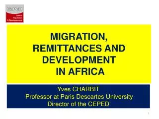 MIGRATION, REMITTANCES AND DEVELOPMENT IN AFRICA