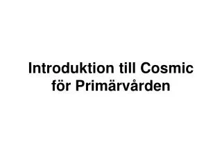 introduktion till cosmic f r prim rv rden