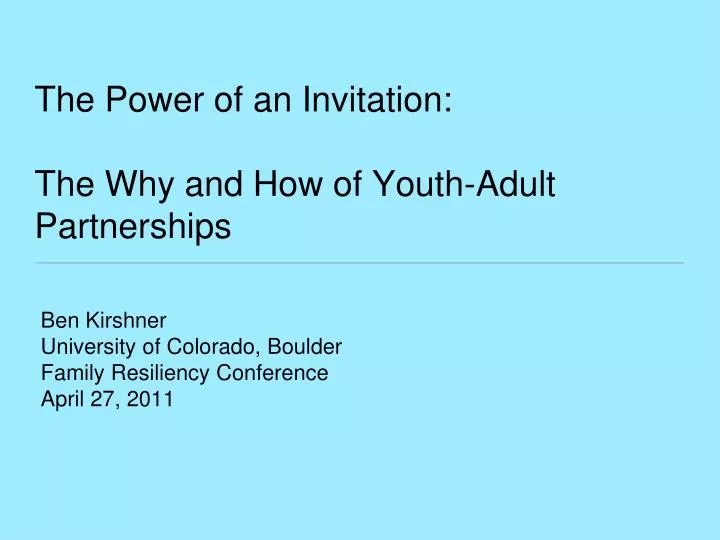 the power of an invitation the why and how of youth adult partnerships