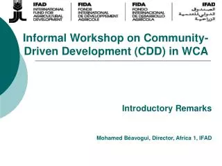 Informal Workshop on Community-Driven Development (CDD) in WCA