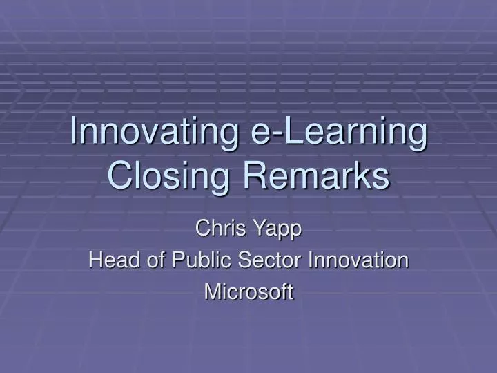 innovating e learning closing remarks