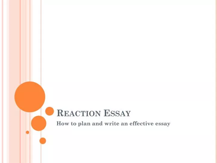essay on reaction is