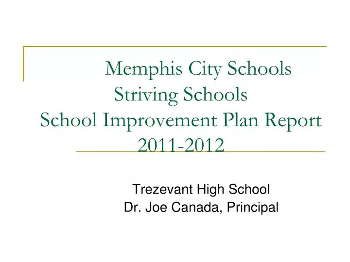memphis city schools striving schools school improvement plan report 2011 2012