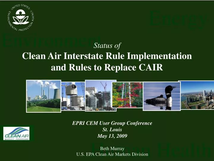 status of clean air interstate rule implementation and rules to replace cair