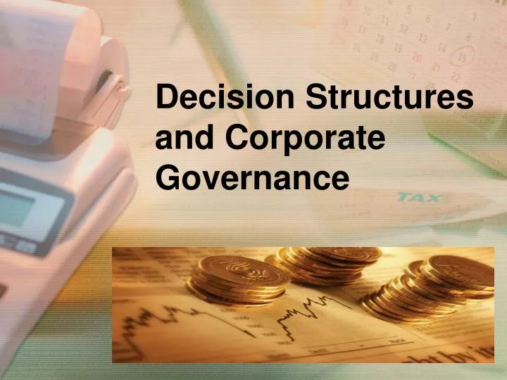 decision structures and corporate governance